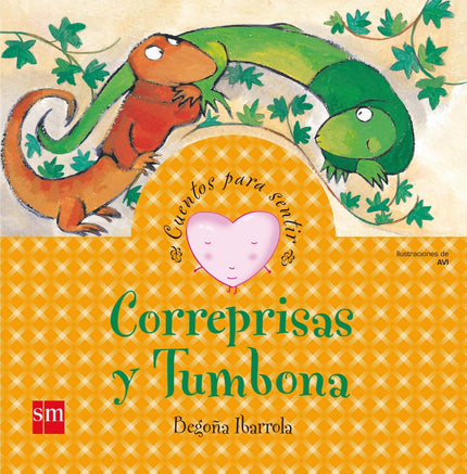 Libro Correprisas Y Tumbona: Correprisas y Tumbona son dos lagartijas que tendrán que salir de algún que otro tropiezo. 