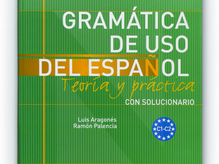 Libro Gramática De Uso Del Español: Teoría Y Práctica C1-c2: Gramática práctica con explicaciones claras y sencillas - R