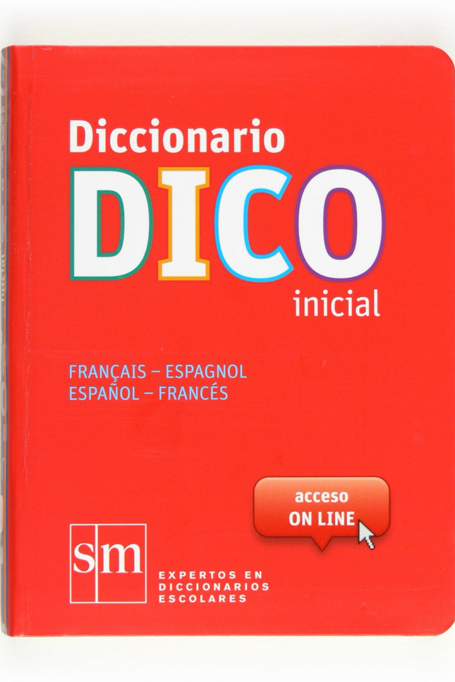 Libro Diccionario Dico Inicial. Français - Espagnol / Español - Francés: El diccionario DICO es el diccionario perfecto 