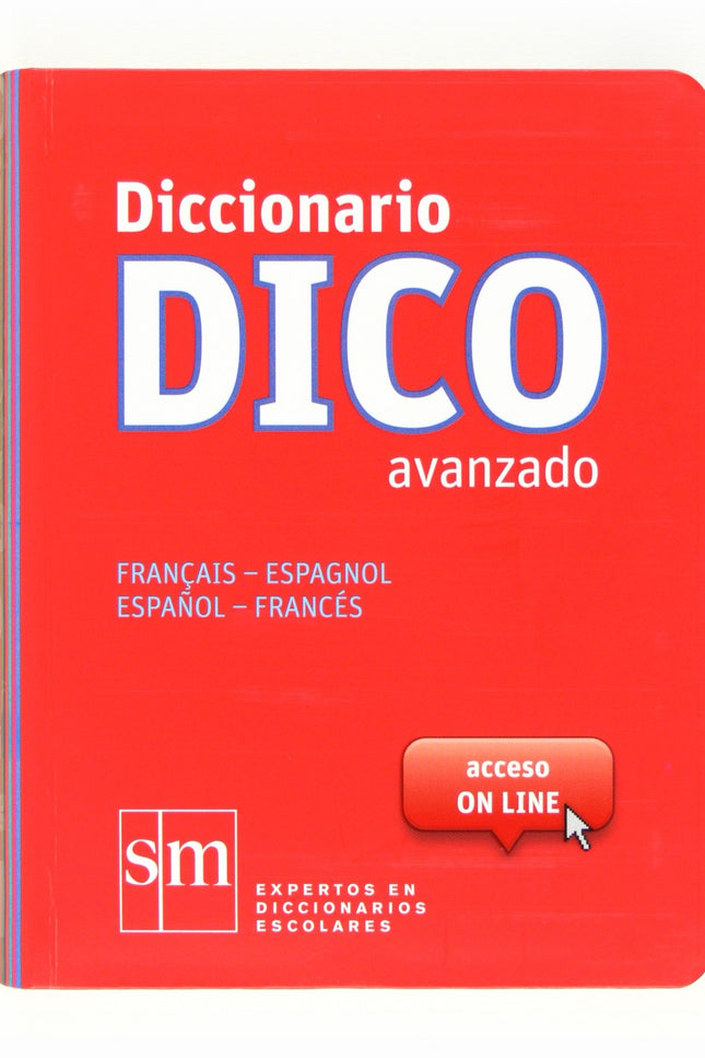 Diccionario Dico Avanzado. Français - Espagnol / Español - Francés