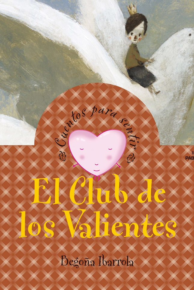 Libro El Club De Los Valientes: Samuel era más alto y fuerte que sus compañeros de clase y pensaba que todos los problem