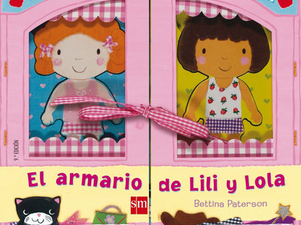 Libro El Armario De Lili Y Lola: Abres este armario y descubrirás lo bien que lo vas a pasar. Dentro encontrarás:- 2 lib