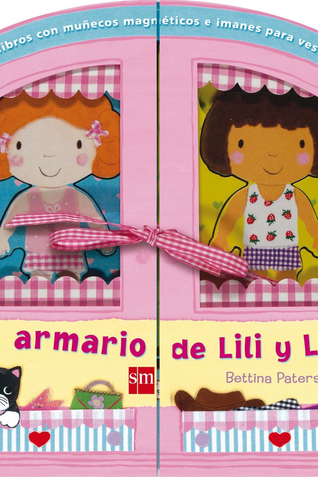 Libro El Armario De Lili Y Lola: Abres este armario y descubrirás lo bien que lo vas a pasar. Dentro encontrarás:- 2 lib