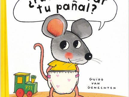Libro ¿puedo Mirar Tu Pañal?: Ratón es muy curioso. Tiene que husmear todo, hasta los pañales de sus amigos. Husmea, uno