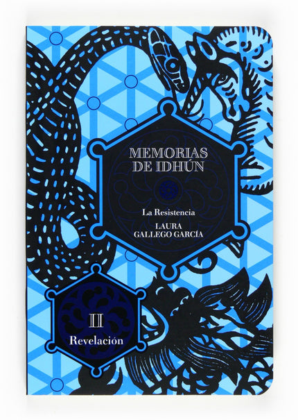 Libro Memorias De Idhún. La Resistencia. Libro Ii: Revelación: Jack y Victoriano han finalizado todavía su misión: deben