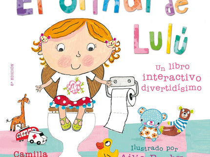 Libro El Orinal De Lulú: A Lulú le gusta mucho su nuevo orinal y lo lleva a todas partes. Un divertido libro para que lo