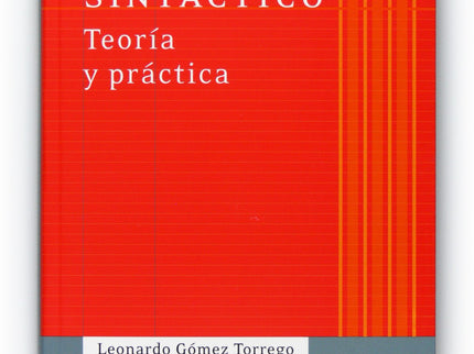 Libro Análisis Sintáctico. Teoría Y Práctica: Un recorrido completo por todas las cuestiones básicas de sintaxis, con ex