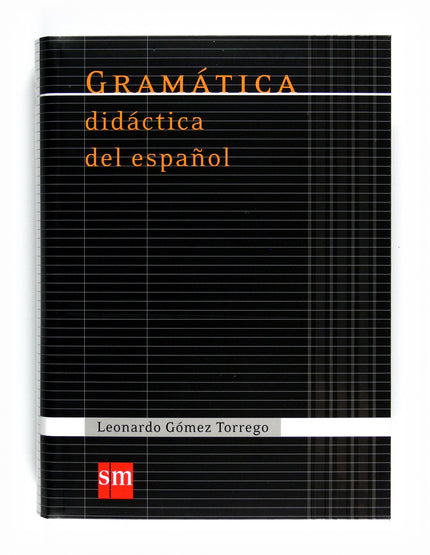 Libro Gramática Didáctica Del Español: De gran utilidad para alumnos y profesores de enseñanza no universitaria y para e