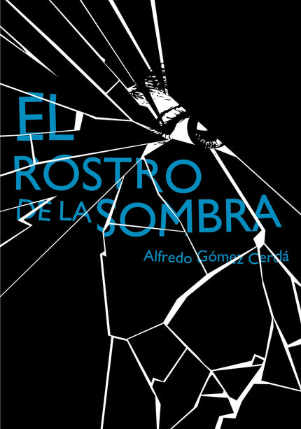 Libro El Rostro De La Sombra: El rostro de la sombra es una novela trepidante en la que tres chicos deciden obtener noto