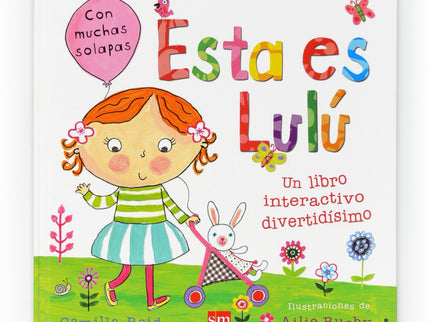Libro Esta Es Lulú: Pasa un día con Lulú y te divertirás buscando su juguete favorito, conociendo a su perro Aldo y mont
