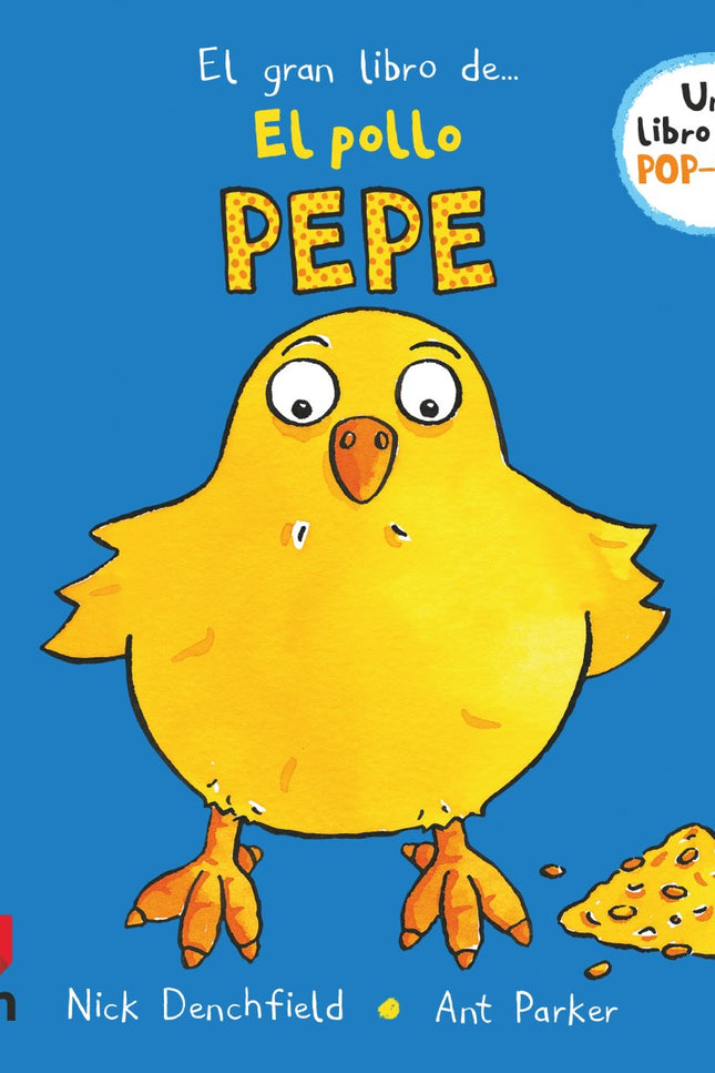 Libro El Pollo Pepe: El libro favorito de los niños de 1 a 3 años ahora en gran formato. Un libro de gran formato ideal 