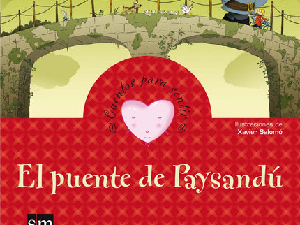 Libro El Puente De Paysandú: El vigilante del puente de Paysandú era muy desagradable con todos los que por allí pasaban