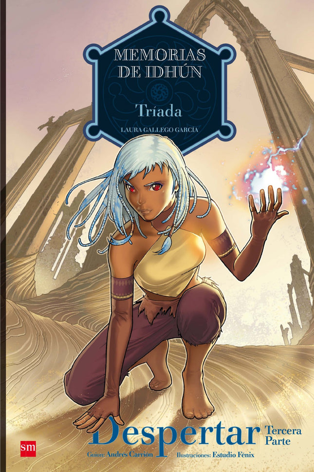 Memorias De Idhún: Triada. Despertar [3ª Parte]