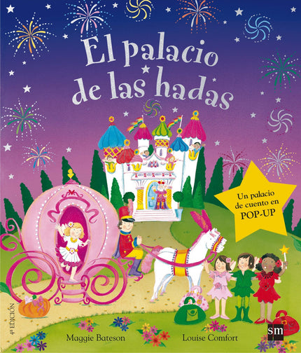 Libro El Palacio De Las Hadas: Pétalo, Amapola, Rosa y Belloto viajan en carroza al palacio de los sueños, un castillo d