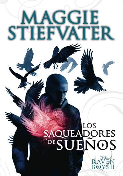 Libro Los Saqueadores De Sueños: Todo el mundo tiene secretos. Los guardamos o nos los guardan, los controlamos o escapa