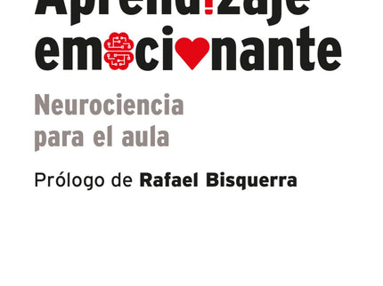Libro Aprendizaje Emocionante: Desde hace algunos años, los neurólogos se están introduciendo en el mundo de la Pedagogí
