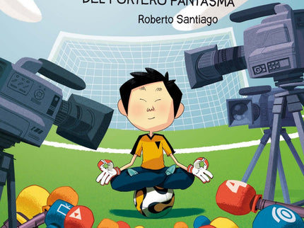 Libro El Misterio Del Portero Fantasma: ¡Comienza en curso y comienza la Liga para los futbolísimos! Sin embargo, las co