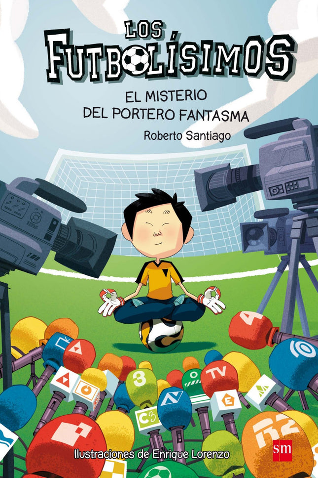 Libro El Misterio Del Portero Fantasma: ¡Comienza en curso y comienza la Liga para los futbolísimos! Sin embargo, las co