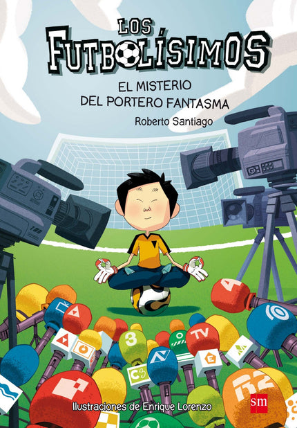 Libro El Misterio Del Portero Fantasma: ¡Comienza en curso y comienza la Liga para los futbolísimos! Sin embargo, las co