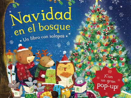 Libro Navidad En El Bosque: Es Navidad y, como todos los años, los animales del bosque tienen que buscar sus regalos ocu