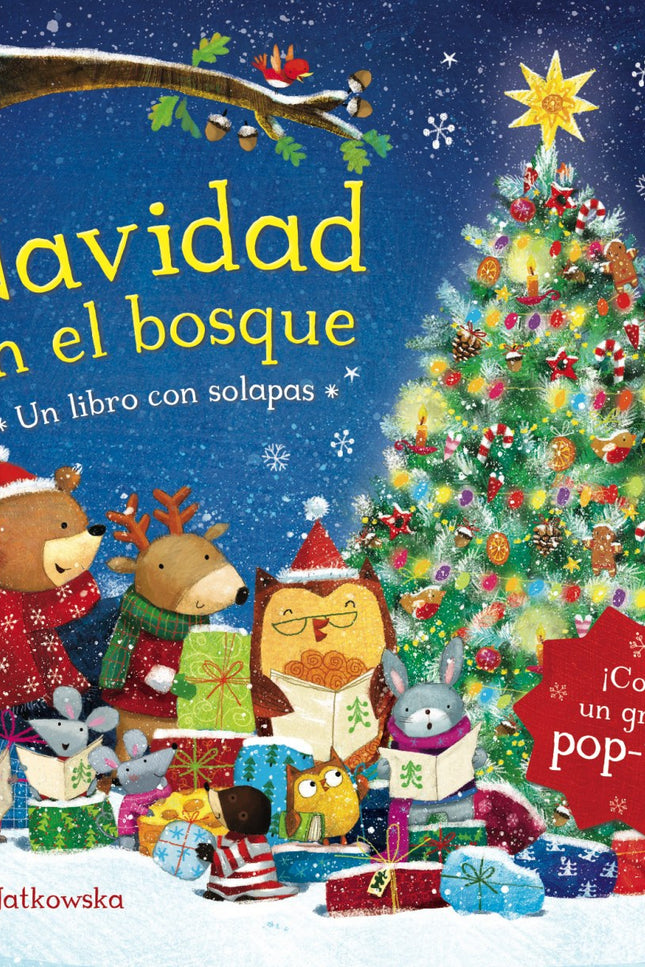 Libro Navidad En El Bosque: Es Navidad y, como todos los años, los animales del bosque tienen que buscar sus regalos ocu