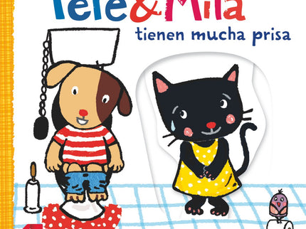 Libro Pepe &amp;mila Tienen Mucha Prisa: Pepe y Mila juegan en el parque. De repente, Mila necesitair al baño, pero el v