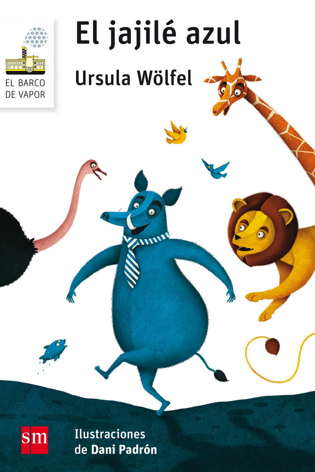 Libro El Jajile Azul: Un jabalí gris quiere ser distinto de como es y sus deseos se convierten en realidad. Adquiere el 