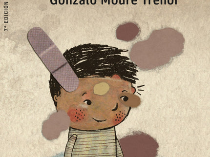 Libro Nacho Chichones: Desde que Nacho aprendió a andar, empezó a tropezar con todo. Y cada vez que se caía, se hacía un