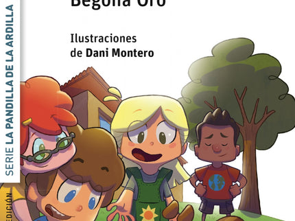 Libro La Despensa Mágica: Rasi, la mascota de la pandilla de la ardilla, ha perdido una avellana. Ella la dejó escondida