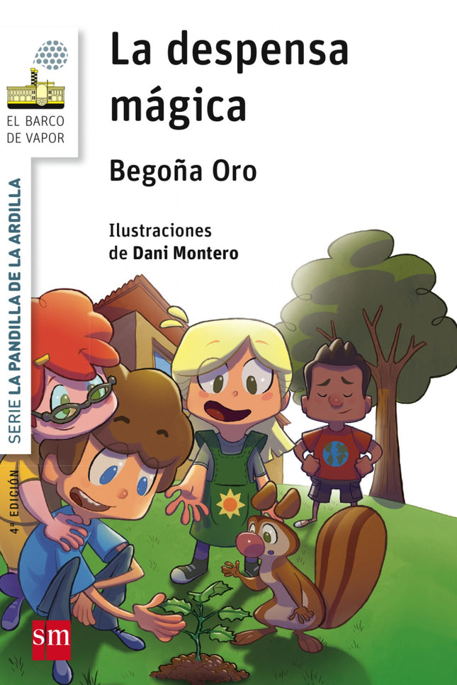 Libro La Despensa Mágica: Rasi, la mascota de la pandilla de la ardilla, ha perdido una avellana. Ella la dejó escondida