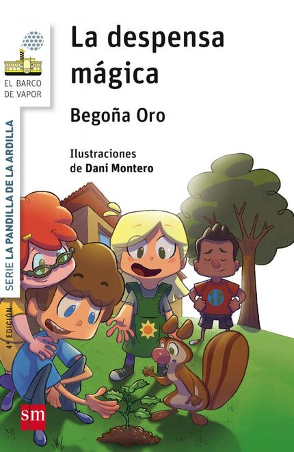 Libro La Despensa Mágica: Rasi, la mascota de la pandilla de la ardilla, ha perdido una avellana. Ella la dejó escondida