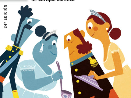 Libro La Sopera Y El Cazo: Los reyes de dos países fronterizos olvidan invitar al bautizo de sus respectivos hijos al ha