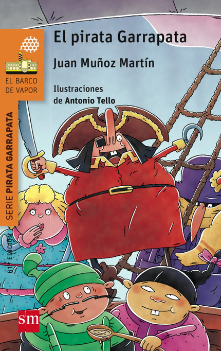 Libro El Pirata Garrapata: Garrapata, hombre barrigudo y con una pata de palo, es el terror de los ciudadanos de Londres