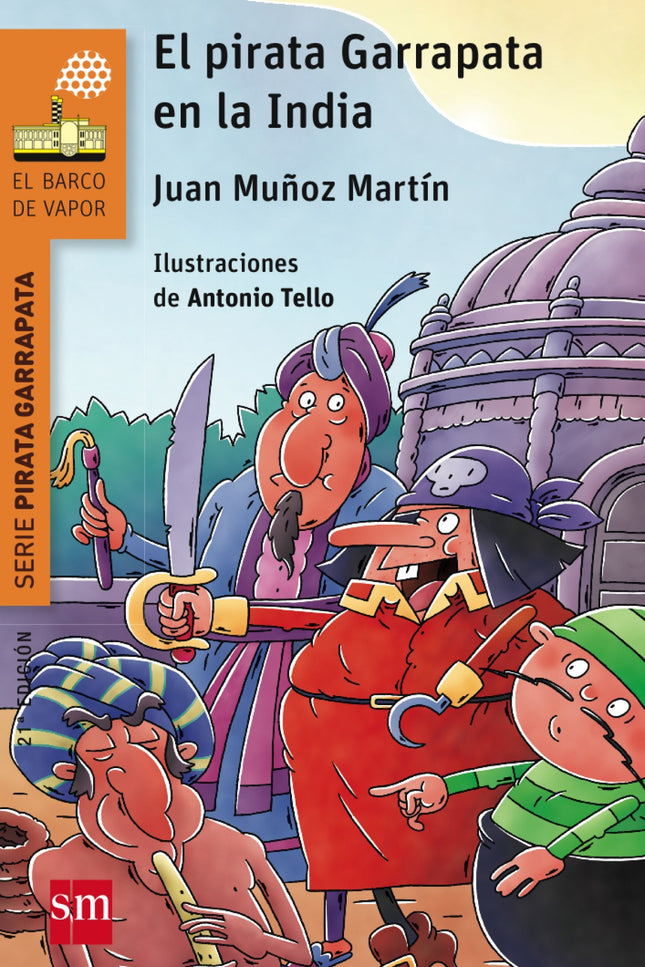 Libro El Pirata Garrapata En La India: El pirata Garrapata y los fieles miembros de su tripulación persiguen al malvado 