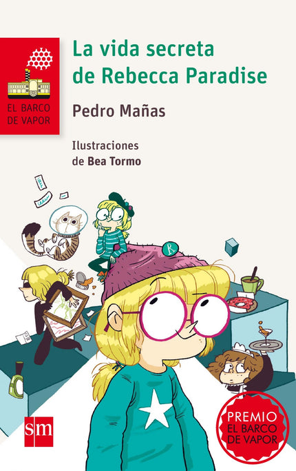 Libro La Vida Secreta De Rebecca Paradise: Novela galardonada con el Premio El Barco de Vapor 2015. Orsula es una niña d