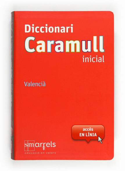 Libro Val Diccionari Caramull Inicial Valencia: Les seues definicions senzilles i les il·lustracions contribueixen al fe