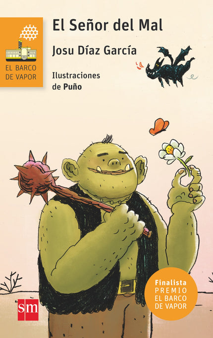 Libro El Señor Del Mal: El señor del mal nació en la tierra de los orcos y es, según cuentan los humanos, el ser más des