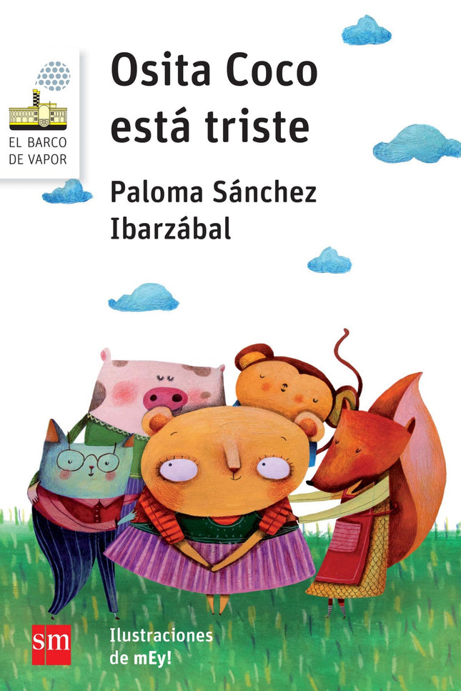 Libro Osita Coco Esta Triste: Osita Coco está muy triste porque su mejor amigo, Lobito Simón, se ha ido de viaje y no pu