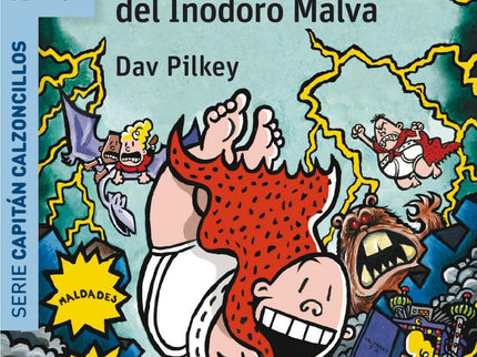 Libro Y Dramatica Aventura Engendros.../Capitan Calzoncillos: ¡No puede ser! La máquina del tiempo de Jorge y Berto los 