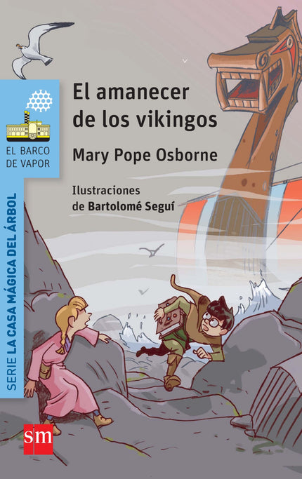 Libro El Amanecer De Los Vikingos: Los hermanos más viajeros de El Barco de Vapor ya son maestros bibliotecarios. ¡Onete