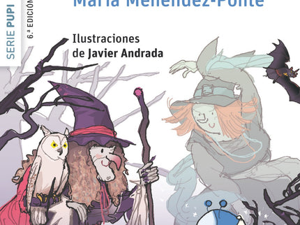 Libro Pupi Y Las Brujas De Halloween: Cualquier cosa puede ocurrir en la noche de Halloween. Por ejemplo, que un murciél