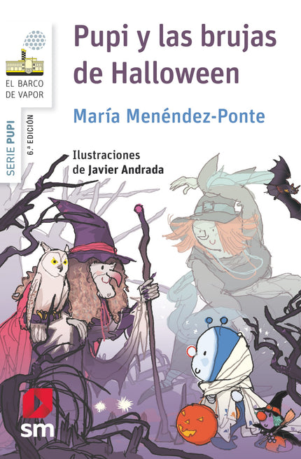 Libro Pupi Y Las Brujas De Halloween: Cualquier cosa puede ocurrir en la noche de Halloween. Por ejemplo, que un murciél