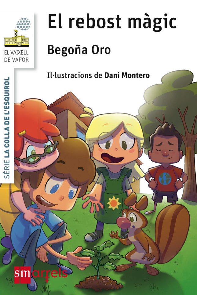 Libro El Rebost Màgic: Rasi, la mascota de la colla de l'esquirol, ha perdut una avellana. La va deixar amagada al pati 