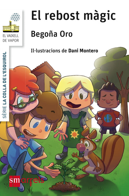 Libro El Rebost Màgic: Rasi, la mascota de la colla de l'esquirol, ha perdut una avellana. La va deixar amagada al pati 