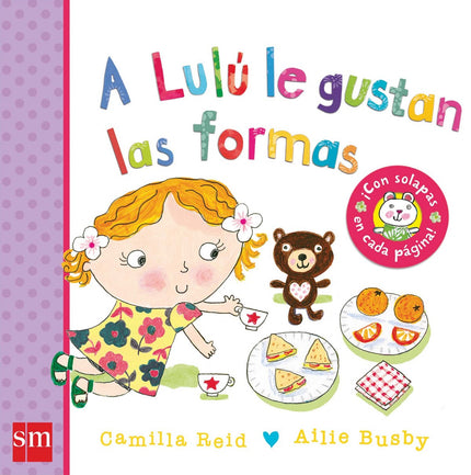 Libro A Lulú Le Gustan Las Formas: Hoy Lulú sale de paseo con su madre y ve cosas que tienenformas muy diferentes. Unlib