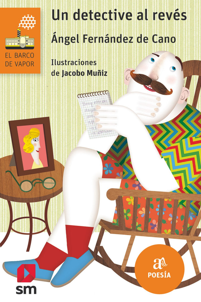 Libro Un Detective Al Revés: ¡Os presento al detective más sagaz de cuantos viven!  ¡A un sujeto más astuto   que un pro