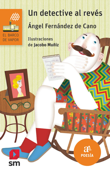 Libro Un Detective Al Revés: ¡Os presento al detective más sagaz de cuantos viven!  ¡A un sujeto más astuto   que un pro