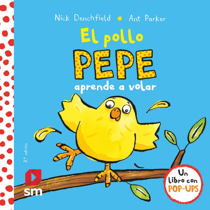 Libro El Pollo Pepe Aprende A Volar: Hoy, el pollo Pepe va a intentar volar. Lo intenta con todas sus fuerzas: corre, sa