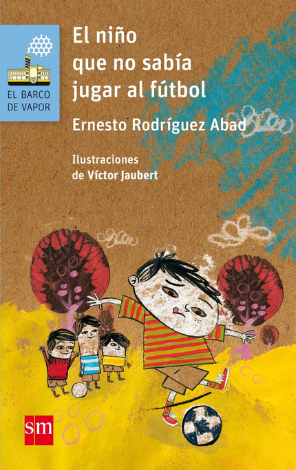 Libro El Niño Que No Sabía Jugar Al Fútbol: A Rodolfo no le gusta jugar al fútbol. Y lo cierto es que no se le da bien. 