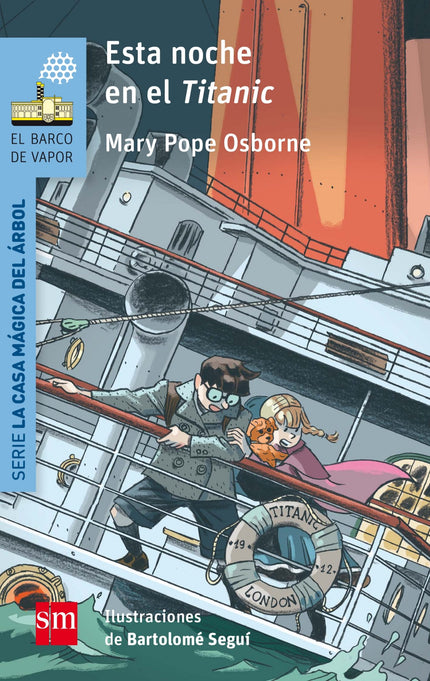 Libro Esta Noche En El Titanic: Los hermanos Jack y Annie suben a bordo de uno de los barcos más famosos de la historia: